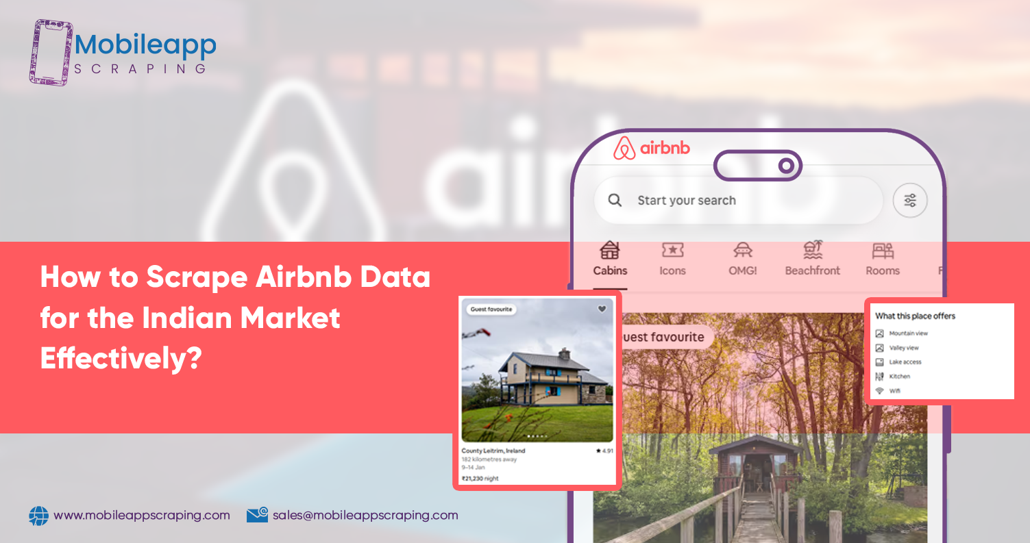 How-to-Scrape-Airbnb-Data-for-the-Indian-Market-Effectively How-to-Scrape-Airbnb-Data-for-the-Indian-Market-Effectively