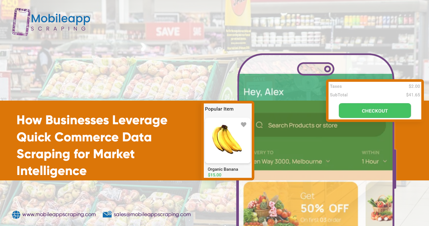How Businesses Leverage Quick Commerce Data Scraping for Market Intelligence How Businesses Leverage Quick Commerce Data Scraping for Market Intelligence