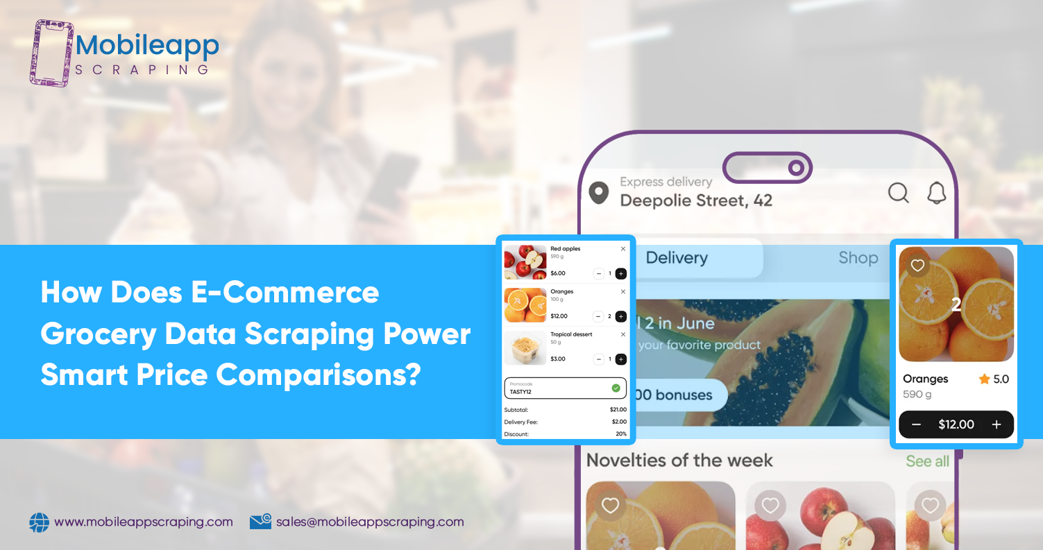 How Does E-Commerce Grocery Data Scraping Power Smart Price Comparisons How Does E-Commerce Grocery Data Scraping Power Smart Price Comparisons