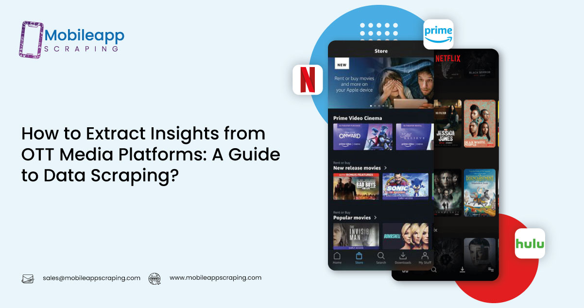 How-to-Extract-Insights-from-OTT-Media-Platforms-A-Guide-to-Data-Scraping