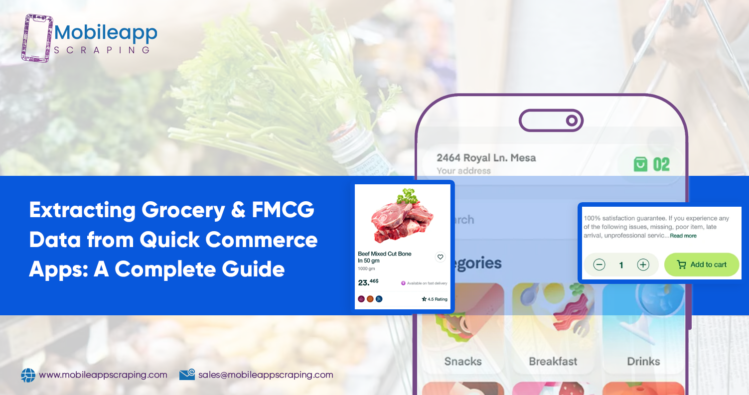 Extracting-Grocery-&-FMCG-Data-from-Quick-Commerce-Apps-A-Complete-Guide Extracting-Grocery-&-FMCG-Data-from-Quick-Commerce-Apps-A-Complete-Guide