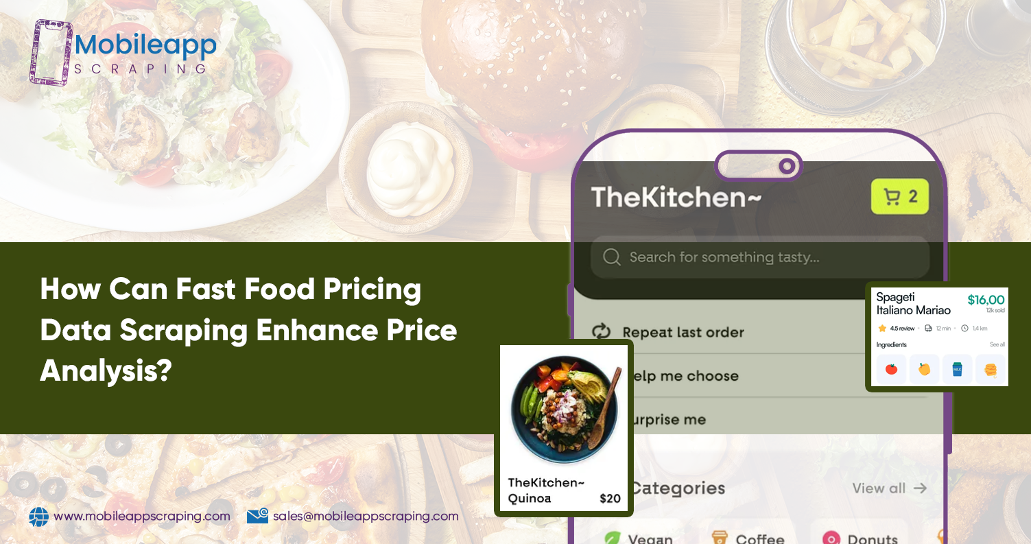 How-Can-Fast-Food-Pricing-Data-Scraping-Enhance-Price-Analysis How-Can-Fast-Food-Pricing-Data-Scraping-Enhance-Price-Analysis
