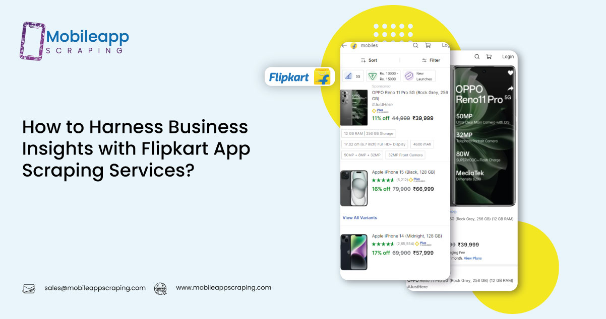 How-to-Harness-Business-Insights-with-Flipkart-App-Scraping-Services