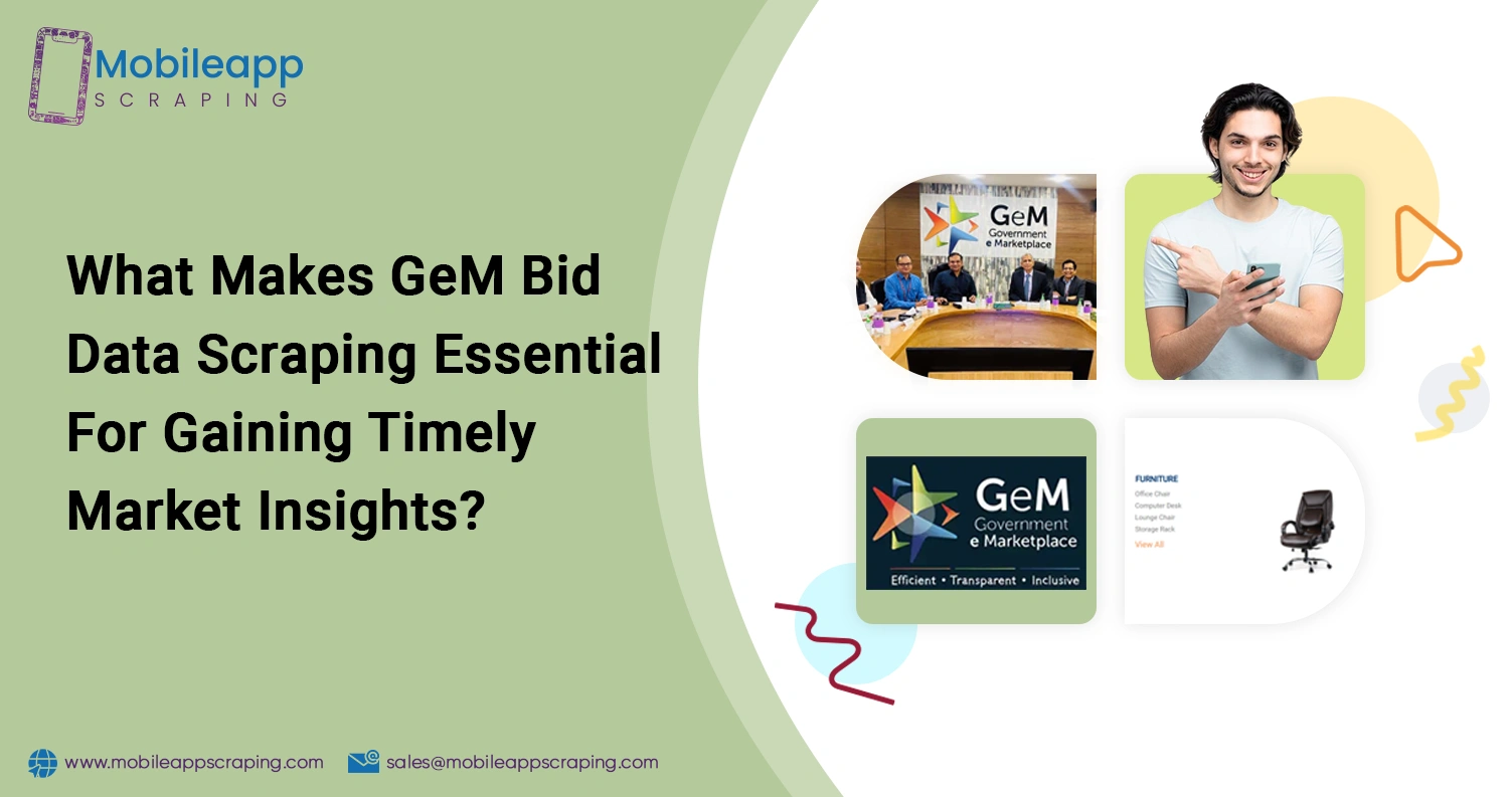 What-Makes-GeM-Bid-Data-Scraping-Essential-For-Gaining-Timely-Market-Insights What-Makes-GeM-Bid-Data-Scraping-Essential-For-Gaining-Timely-Market-Insights