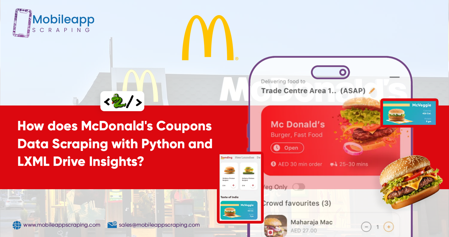 How-does-McDonald's-Coupons-Data-Scraping-with-Python-and-LXML-Drive-Insights How-does-McDonald's-Coupons-Data-Scraping-with-Python-and-LXML-Drive-Insights