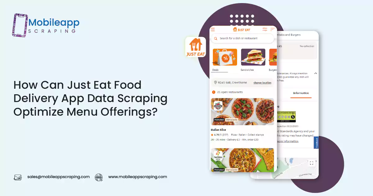 How Can Just Eat Food Delivery App Data Scraping Optimize Menu Offerings