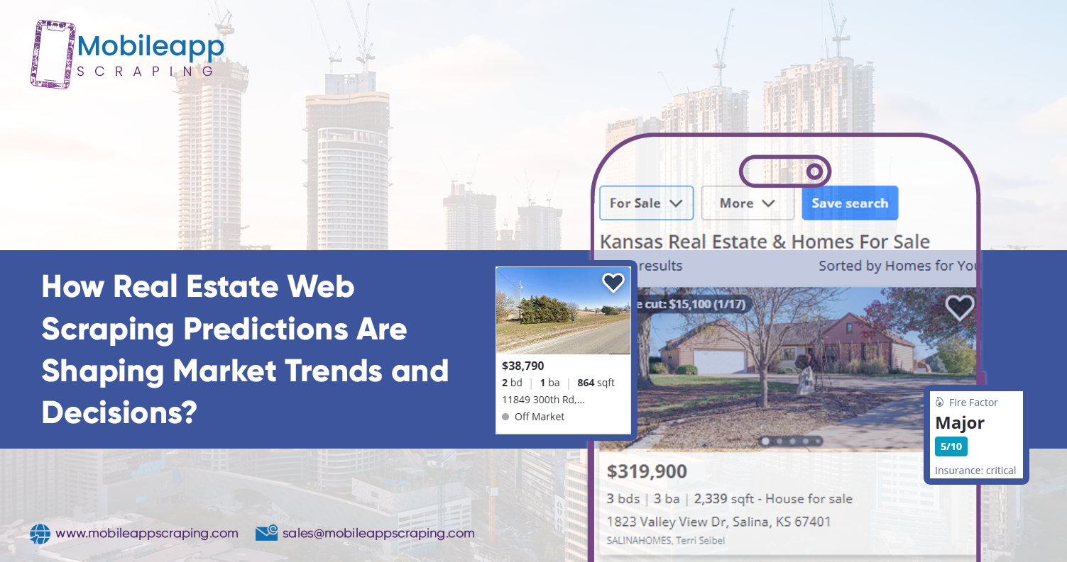 How-Real-Estate-Web-Scraping-Predictions-Are-Shaping-Market-Trends-and-Decisions How-Real-Estate-Web-Scraping-Predictions-Are-Shaping-Market-Trends-and-Decisions