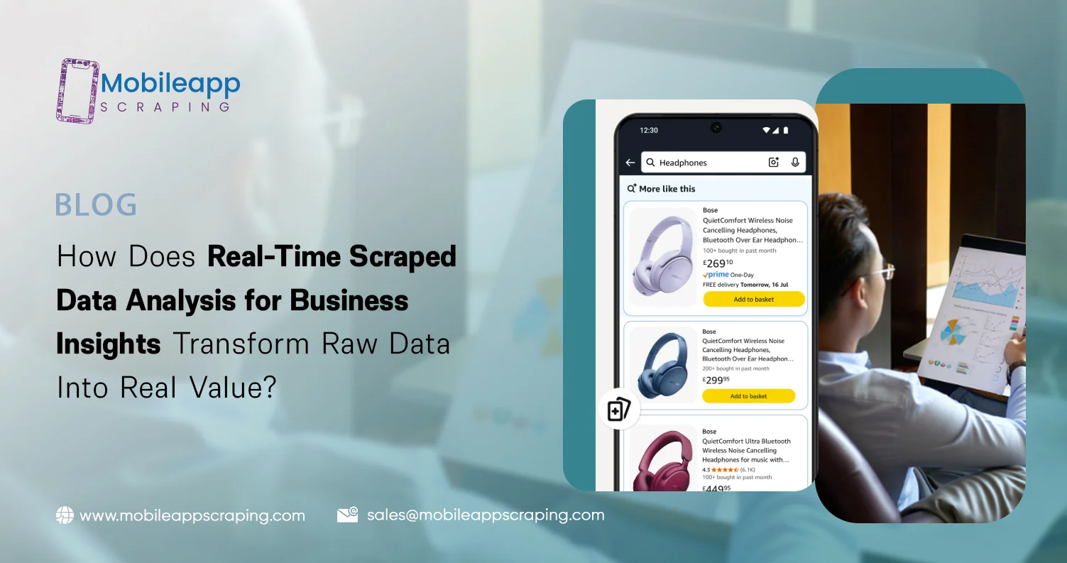 Real-Time Scraped Data Analysis for Business Insights