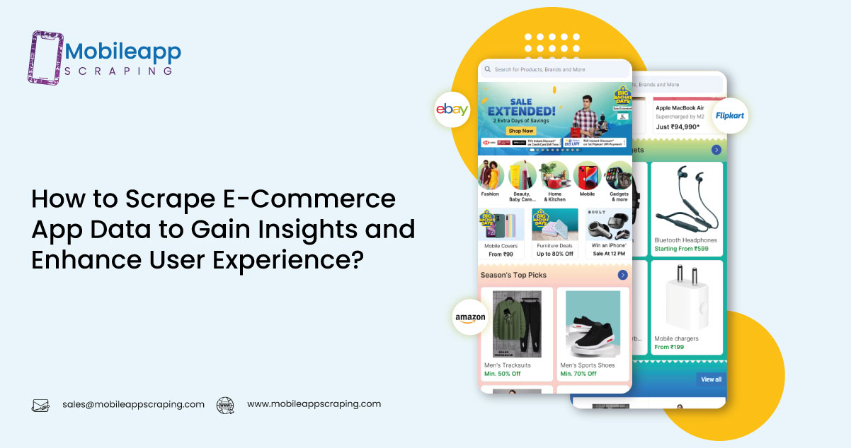 How-to-Scrape-E-Commerce-App-Data-to-Gain-Insights-and-Enhance-User-Experience-img