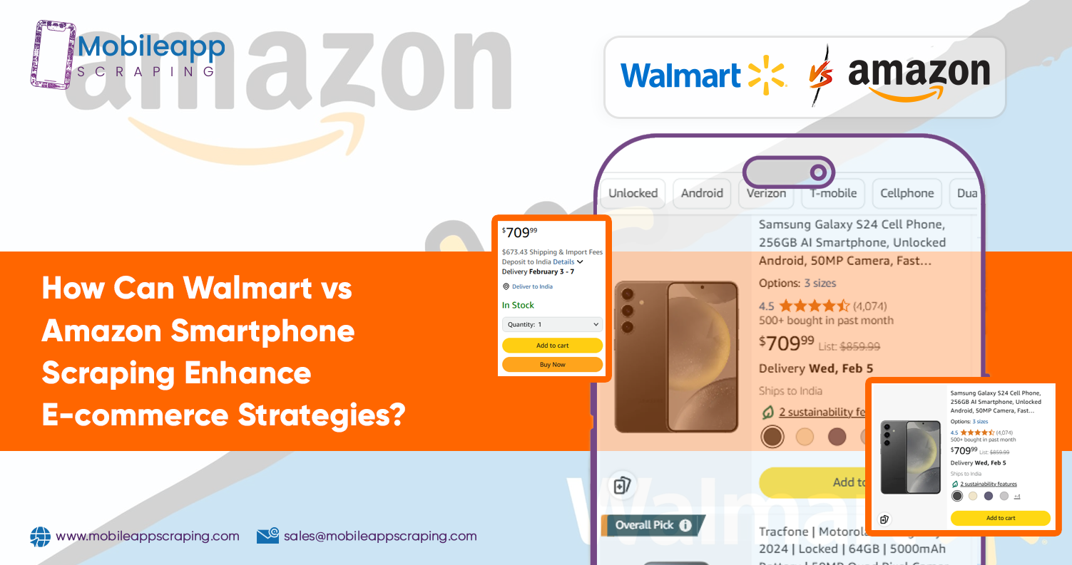 How-Can-Walmart-vs-Amazon-Smartphone-Scraping-Enhance-E-commerce-Strategies How-Can-Walmart-vs-Amazon-Smartphone-Scraping-Enhance-E-commerce-Strategies