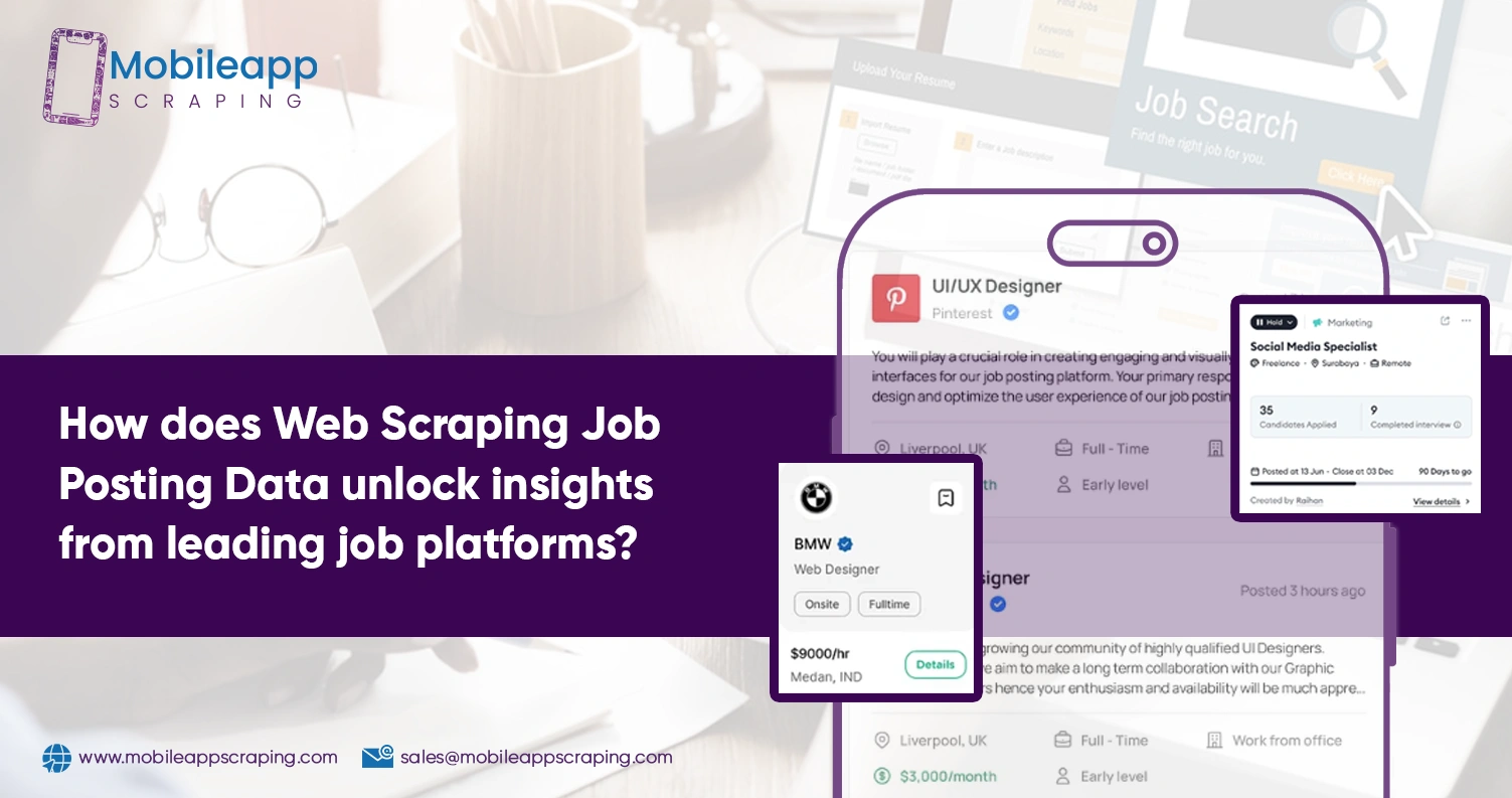 How-does-Web-Scraping-Job-Posting-Data-unlock-insights-from-leading-job-platforms How-does-Web-Scraping-Job-Posting-Data-unlock-insights-from-leading-job-platforms