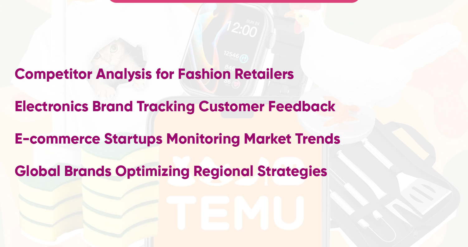 Practical-Use-Cases-of-Scraping-Data-from-Temu-com Practical-Use-Cases-of-Scraping-Data-from-Temu-com