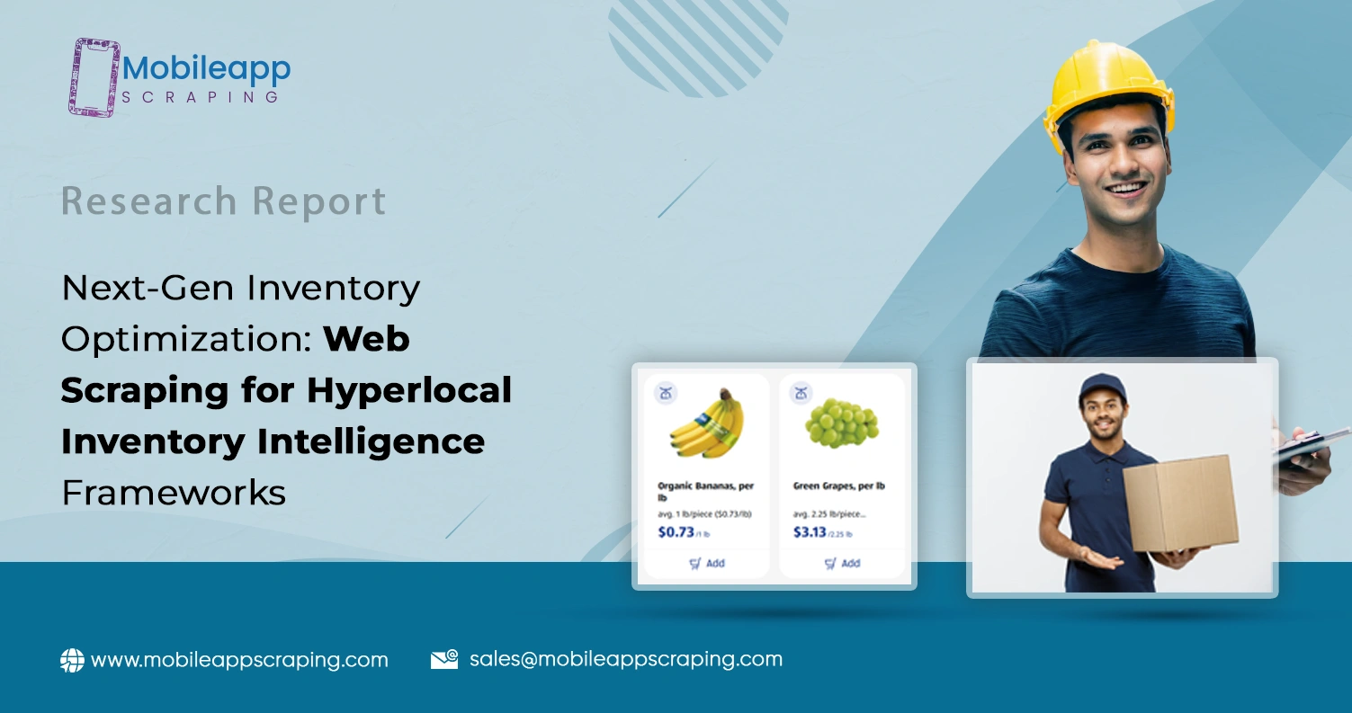 Next-Gen Inventory Optimization: Web Scraping for Hyperlocal Inventory Intelligence Frameworks